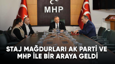 Staj Mağdurları AK Parti ve MHP ile bir araya geldi