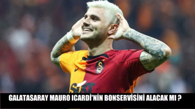 Galatasaray Mauro Icardi'nin bonservisini alacak mı ?