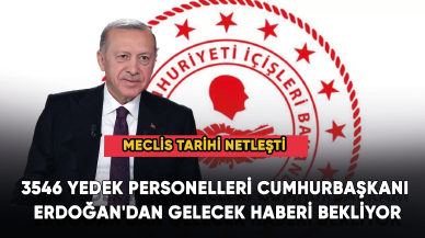 3546 yedek personelleri Cumhurbaşkanı Erdoğan'dan gelecek haberi bekliyor