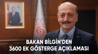 Bakan Bilgin'den 3600 ek gösterge açıklaması...