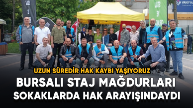 Bursalı staj mağdurları sokaklarda hak arayışındaydı