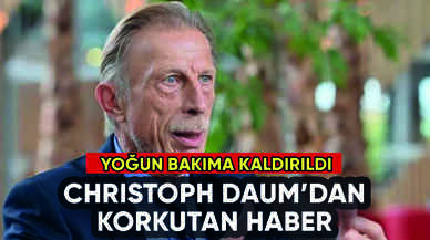 Christoph Daum yoğun bakıma kaldırıldı