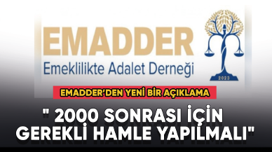 EMADDER:" 2000 sonrası için gerekli hamleyi yapılmalı"