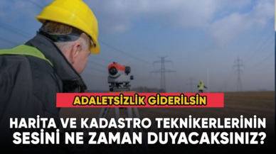 Harita ve Kadastro Teknikerlerinin sesini ne zaman duyacaksınız?