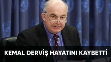 Kemal Derviş hayatını kaybetti