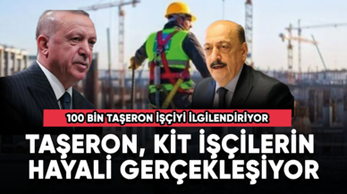 Taşeron işçilerin hayali gerçekleşiyor