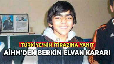 AİHM'den Berkin Elvan kararı: O itiraza ret!