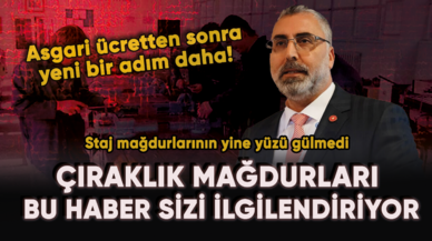 Asgari ücret sonrası yeni adım! Staj ve çıraklık mağdurlarının yüzü gülüyor!