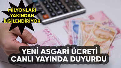 Canlı yayında yeni asgari ücreti duyurdu