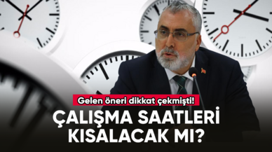 Çalışma saatleri kısalacak mı? Öneri verilmişti!