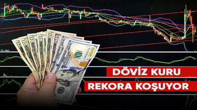 Döviz kuru rekora koşuyor!