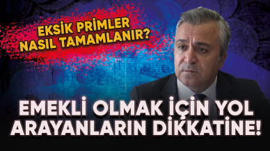 Emekli olmak için yol arayanların dikkatine! Özgür Erdursun'dan eksik prim tamamlama yolları