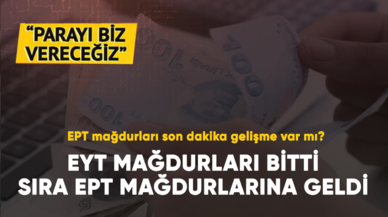 EPT mağdurları son dakika gelişme var mı? Bu sefer sıra  EYT değil EPT mağdurlarında