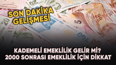 Kademeli emeklilik gelir mi? 2000 sonrası emeklilik için dikkat