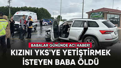 Kızını YKS'ye yetiştirmek isteyen baba öldü