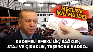 Meclis'e ikili müjde! Torba yasası kesinleşti! Kademeli emeklilik, Bağkur, staj,  taşerona kadro...