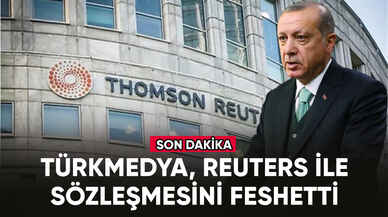 TürkMedya, Reuters ile sözleşmesini feshetti