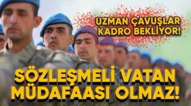 Uzman çavuşlar kadro bekliyor! Sözleşmeli vatan müdafaası olmaz!