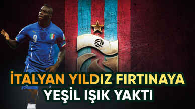 Balotelli Trabzonspor'da forma giymek istiyor