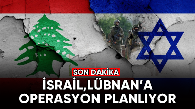 İsrail, Lübnan'a operasyon planlıyor!