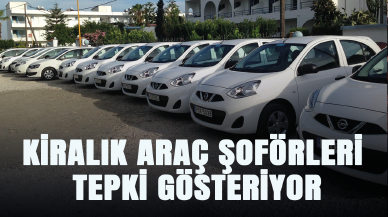 Kiralık araç şoförleri tepkili