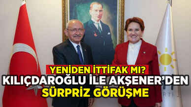 Kılıçdaroğlu'ndan Akşener'e sürpriz ziyaret