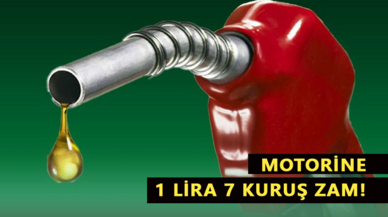 Motorine 1 Ağustos itibarıyla yeni zam geliyor!