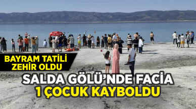 Salda Gölü'nde facia: 1 çocuk kurtarıldı, diğer çocuk kayıp!