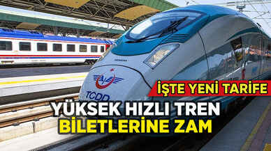 TCDD'den Yüksek Hızlı Tren biletlerine zam