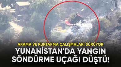 Yunanistan'da yangın söndürme uçağı düştü!