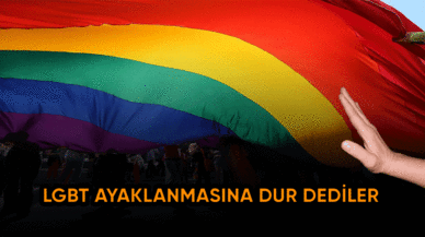 LGBT ayaklanmasına karşı dur dediler