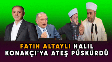 Fatih Altaylı Halil Konakçı'ya ateş püskürdü