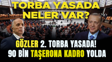 Gözler 2. torba yasada! 90 bin taşerona kadro yolda