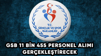 GSB 11 bin 455 personel alımı gerçekleştirecek