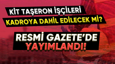 KİT'lerde çalışan işçiler için yeni dönem başlıyor!