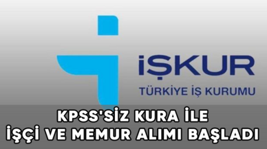 KPSS'siz kura ile işçi ve memur alımı başladı! İşte 22 bin TL maaşla personel alımı İŞKUR başvurusu 2023