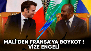 Mali'den Fransa'ya boykot ! Vize engeli