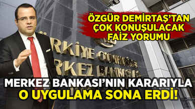 Merkez Bankası'nın faiz kararına Özgür Demirtaş yorumu: 'Bugün itibariyle bitti'