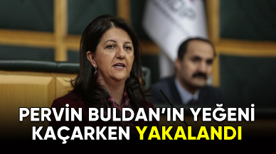 Pervin Buldan'ın yeğeni Yunanistan'a kaçarken yakalandı