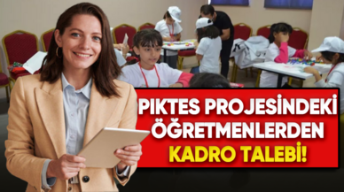 PIKTES Projesindeki Öğretmenlerden Kadro Talebi!