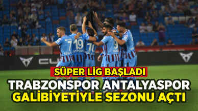 Trabzonspor sezonu Antalyaspor galibiyetiyle açtı