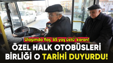 Türkiye'de 65 yaş üstü ücretsiz ulaşım kalkıyor!