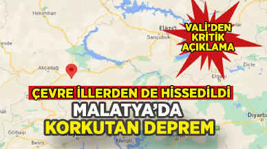 Malatya'da korkutan deprem