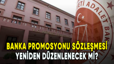 Adalet Bakanlığı personellerinin banka promosyonu sözleşmesi düzenlenecek mi?