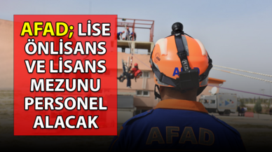 AFAD; Lise, Önlisans ve Lisans mezunu sözleşmeli personel alacak