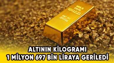 Altının kilogramı 1 milyon 697 bin liraya geriledi