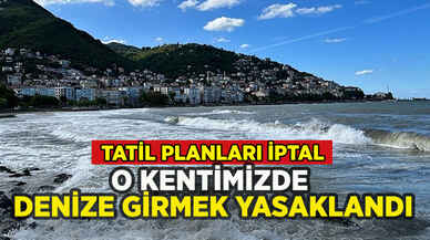 O kentte denize giriş yasaklandı: Tatil planı yapanlar dikkat!