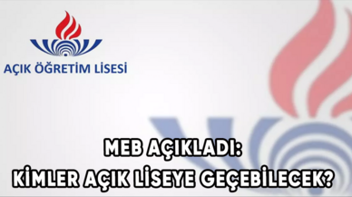 Kimler açık liseye geçebilecek?