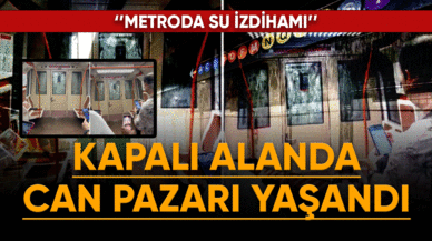 Metro'da su izdihamı! kapalı alanda can pazarı yaşandı