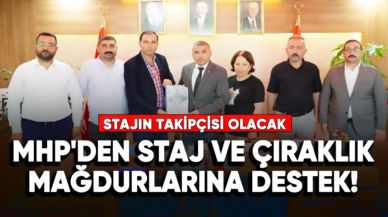 MHP'den Staj ve Çıraklık Mağdurlarına Destek!